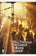 The Great Railway Bazaar Paul Theroux Book Cover