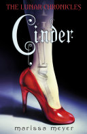Cinder (The Lunar Chronicles Book 1) Marissa Meyer Book Cover