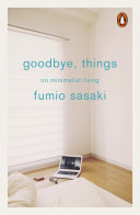 Goodbye, Things Fumio Sasaki Book Cover