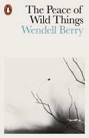 The Peace of Wild Things Wendell Berry Book Cover