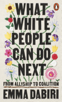 What White People Can Do Next Emma Dabiri Book Cover