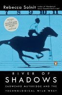 River of Shadows Rebecca Solnit Book Cover