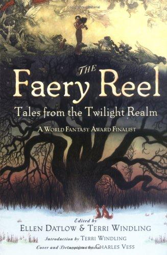 The Faery Reel Ellen Datlow Book Cover