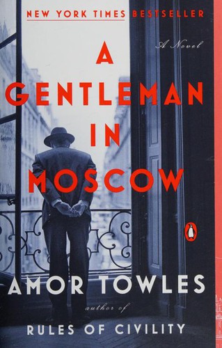 A Gentleman in Moscow Amor Towles Book Cover