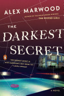 The Darkest Secret Alex Marwood Book Cover