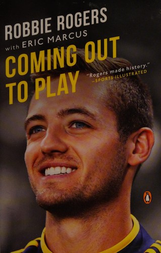 Coming out to Play Robbie Rogers Book Cover