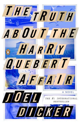 The Truth About the Harry Quebert Affair Joël Dicker Book Cover