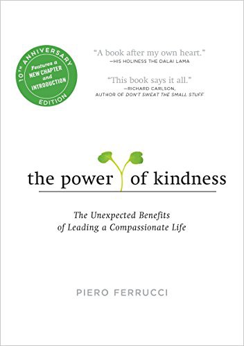 The Power of Kindness Piero Ferrucci Book Cover