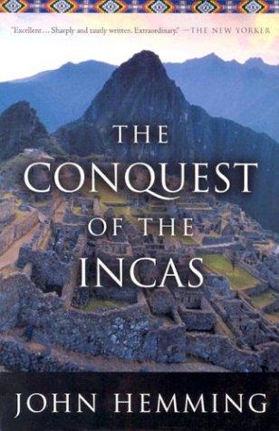 The Conquest of the Incas Hemming, John Book Cover