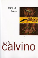 Difficult Loves Italo Calvino Book Cover