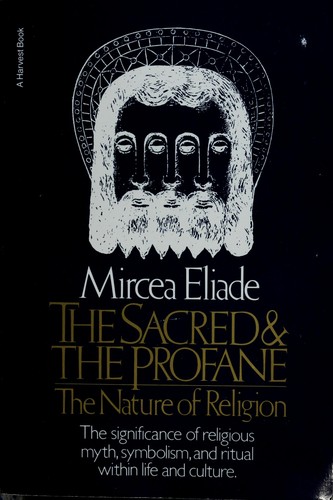 The Sacred and the Profane Mircea Eliade Book Cover