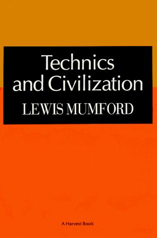 Technics & Civilization Lewis Mumford Book Cover
