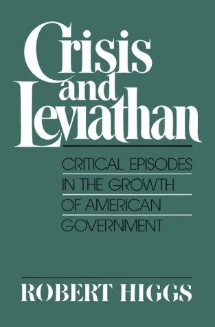 Crisis and Leviathan Robert Higgs Book Cover