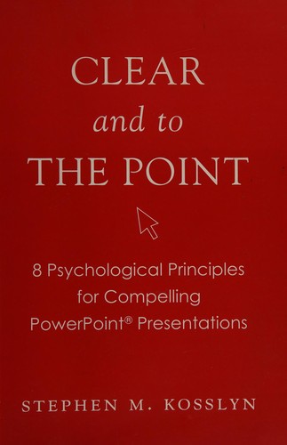 Clear and to the Point Stephen Michael Kosslyn Book Cover
