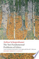 The Two Fundamental Problems of Ethics Arthur Schopenhauer Book Cover