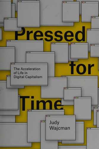 Pressed for Time Judy Wajcman Book Cover
