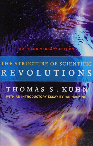 The Structure of Scientific Revolutions Thomas S. Kuhn Book Cover