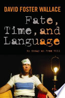 Fate, Time, and Language Steven M. Cahn Book Cover