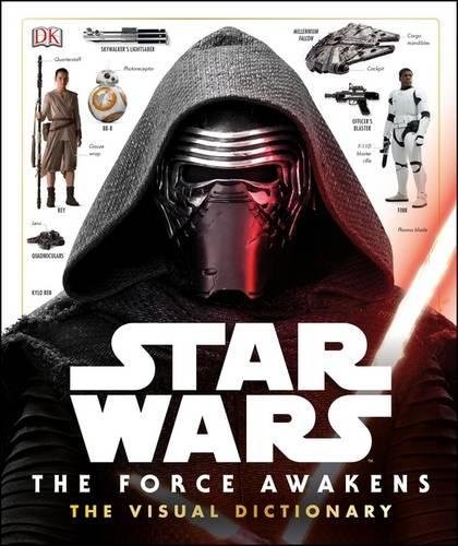 Star Wars: the Force Awakens Visual Dictionary P. Hidalgo Book Cover