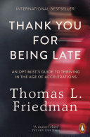 Thank You for Being Late Thomas L. Friedman Book Cover