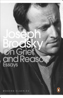 On Grief and Reason Joseph Brodsky Book Cover
