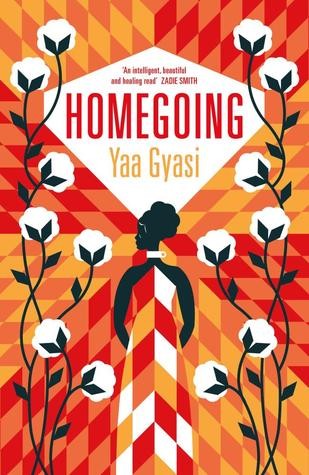 Homegoing Yaa Gyasi Book Cover