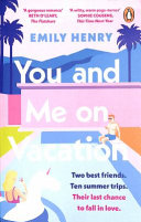 You and Me on Vacation Emily Henry Book Cover
