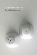 Living with Complexity Donald A. Norman Book Cover