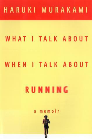 What I Talk About When I Talk About Running Haruki Murakami Book Cover