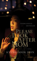 Please Look After Mom Kyung-Sook Shin Book Cover