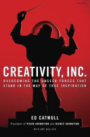 Creativity, Inc Edwin E. Catmull Book Cover
