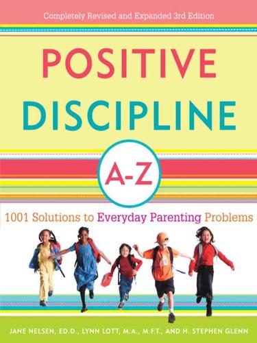 Positive Discipline A-Z Jane Ed.D Nelsen Book Cover