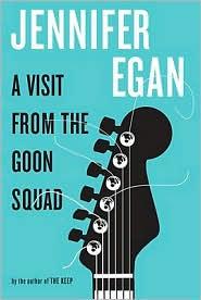 A Visit from the Goon Squad Jennifer Egan Book Cover