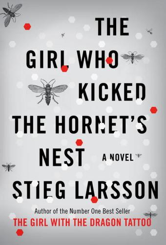 The Girl Who Kicked the Hornet's Nest Stieg Larsson Book Cover