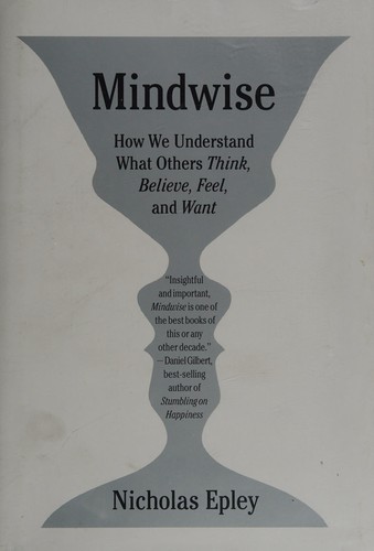 Mindwise Nicholas Epley Book Cover