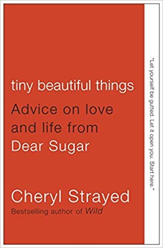 Tiny Beautiful Things Cheryl Strayed Book Cover