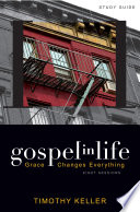 Gospel in Life Study Guide Timothy Keller Book Cover