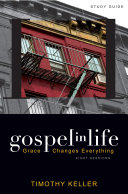 Gospel in Life Study Guide Timothy Keller Book Cover