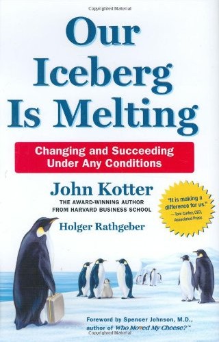 Our Iceberg is Melting John P. Kotter Book Cover
