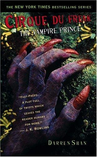 Cirque Du Freak #6: The Vampire Prince: Book 6 in the Saga of Darren Shan (Cirque Du Freak: The Saga of Darren Shan) Darren Shan Book Cover