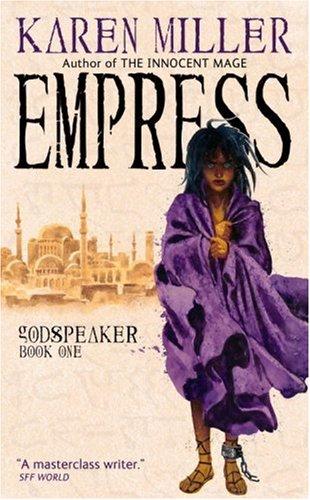Empress (Godspeaker Trilogy) Karen Miller Book Cover