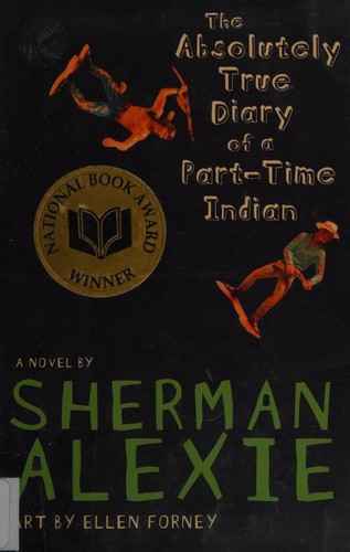 The Absolutely True Diary of a Part-Time Indian Sherman Alexie Book Cover