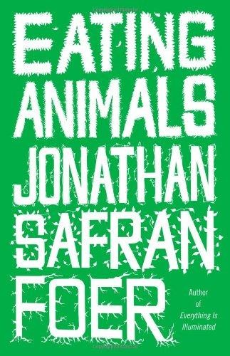 Eating Animals Jonathan Safran Foer Book Cover