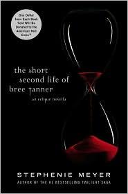 The Short Second Life of Bree Tanner (Twilight Saga) Stephenie Meyer Book Cover