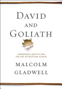 David and Goliath Malcolm Gladwell Book Cover