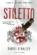 Stiletto Daniel O'Malley Book Cover