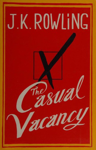 The Casual Vacancy J. K. Rowling Book Cover