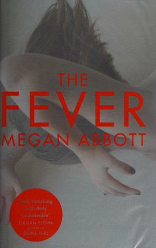 The Fever Megan E. Abbott Book Cover