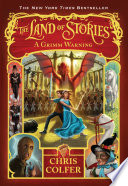 The Land of Stories: A Grimm Warning Chris Colfer Book Cover