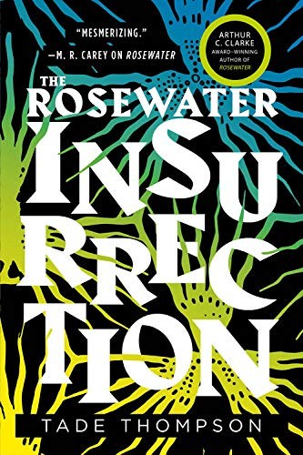 The Rosewater Insurrection Tade Thompson Book Cover